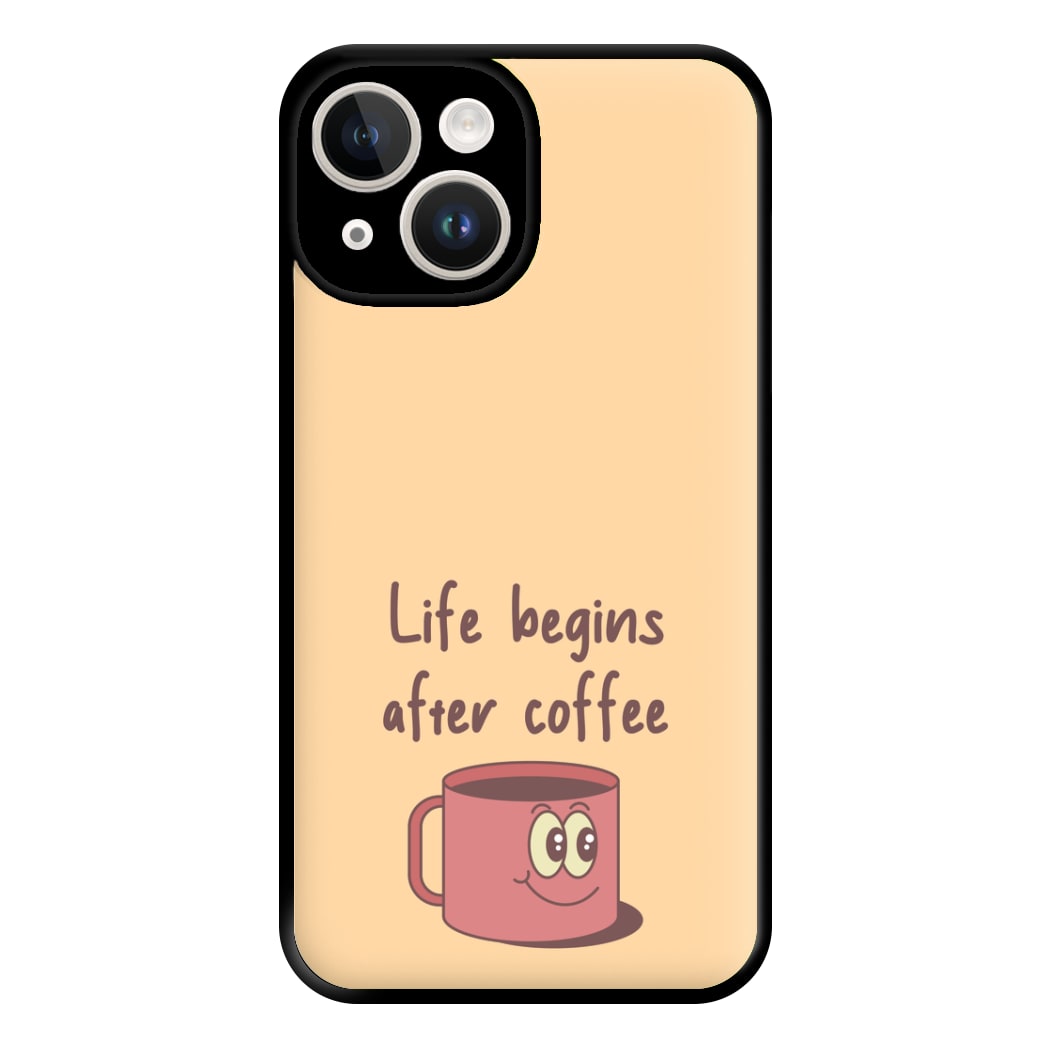 Life Begins After Coffee - Aesthetic Quote Phone Case for iPhone 14