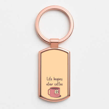 Life Begins After Coffee - Aesthetic Quote Rose Gold Keyring