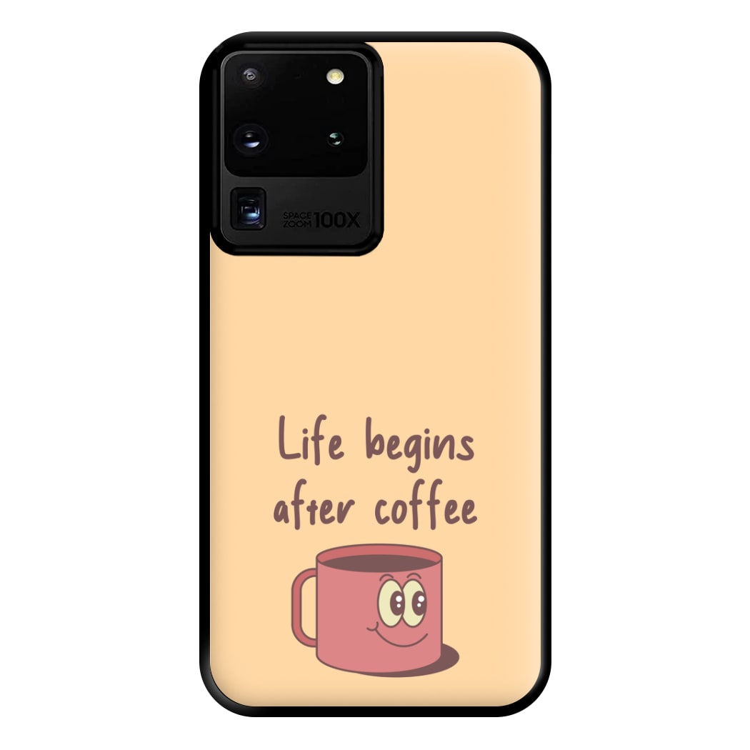 Life Begins After Coffee - Aesthetic Quote Phone Case for Galaxy S20 Ultra