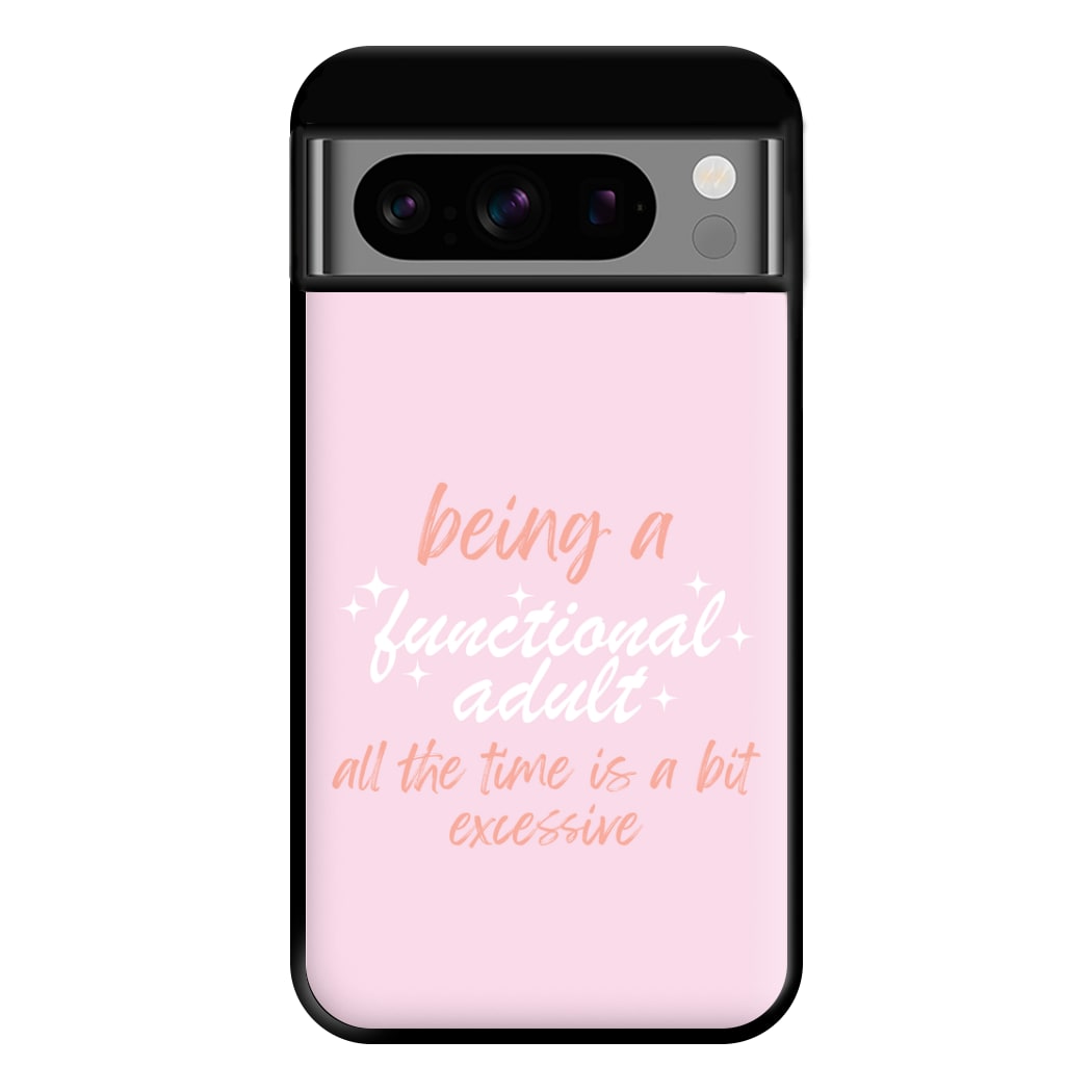 Being A Functional Adult - Aesthetic Quote Phone Case for Google Pixel 8 Pro