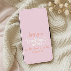 Being A Functional Adult - Aesthetic Quote Wallet Phone Case
