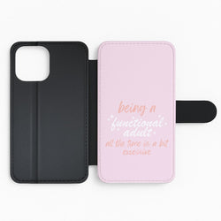 Being A Functional Adult - Aesthetic Quote Flip Phone Case
