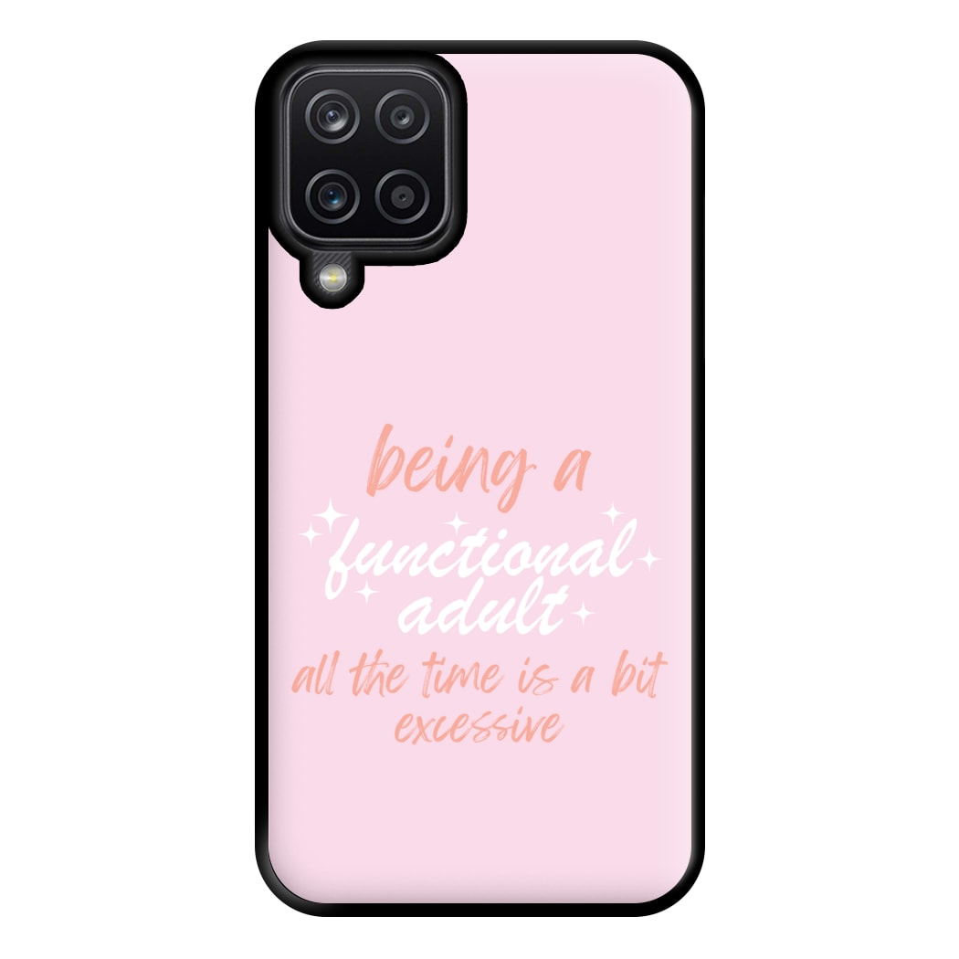 Being A Functional Adult - Aesthetic Quote Phone Case for Galaxy A12