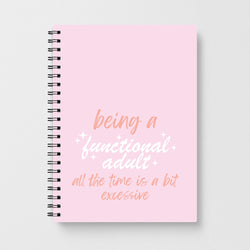 Being A Functional Adult - Aesthetic Quote Notebook