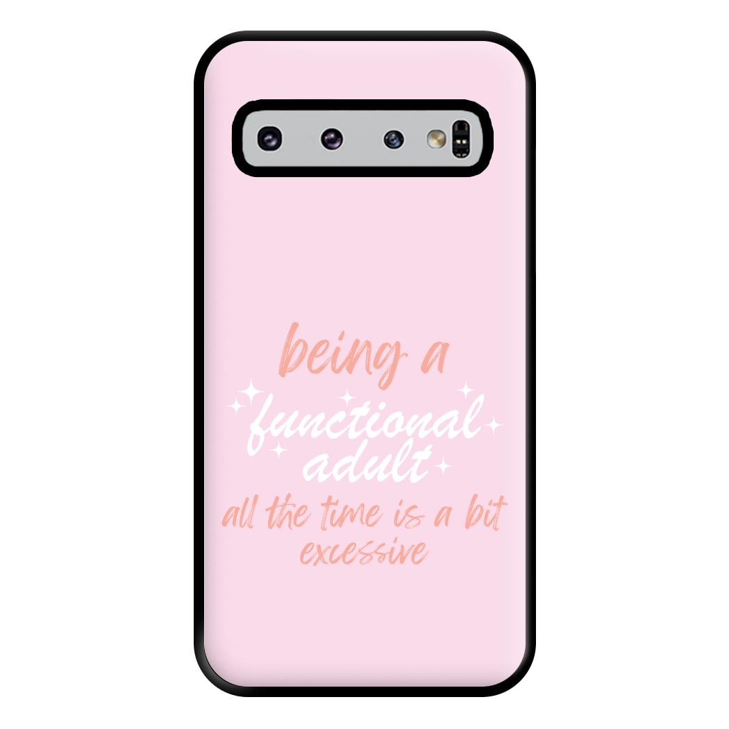 Being A Functional Adult - Aesthetic Quote Phone Case for Galaxy S10 Plus