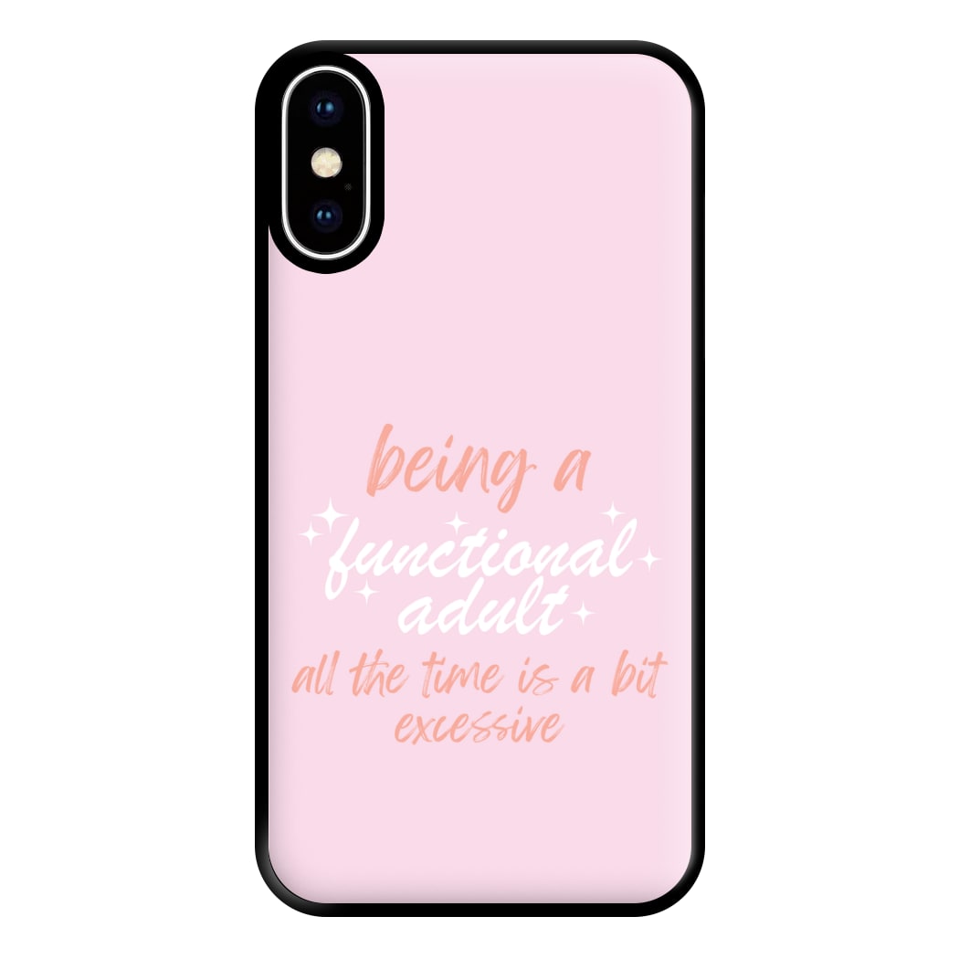 Being A Functional Adult - Aesthetic Quote Phone Case for iPhone XS Max