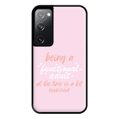 Being A Functional Adult - Aesthetic Quote Phone Case for Galaxy S20