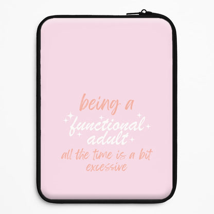 Being A Functional Adult - Aesthetic Quote Universal Laptop Sleeve