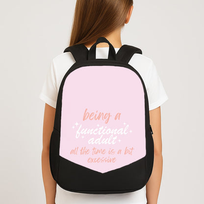 Being A Functional Adult - Aesthetic Quote Large School Bag