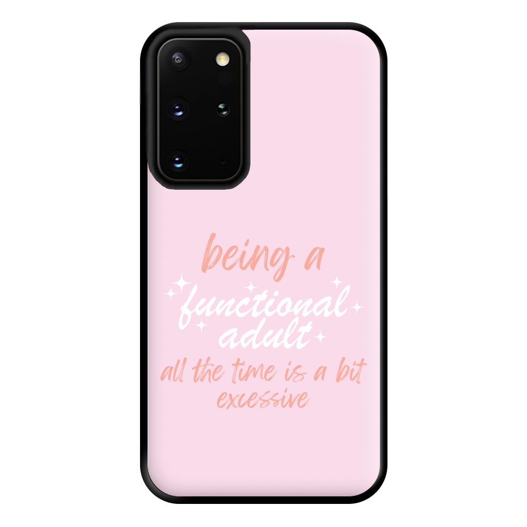 Being A Functional Adult - Aesthetic Quote Phone Case for Galaxy S20 Plus