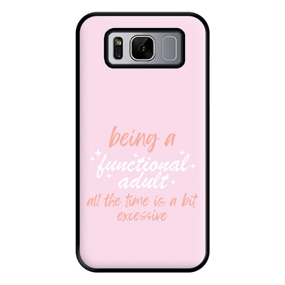 Being A Functional Adult - Aesthetic Quote Phone Case for Galaxy S8 Plus