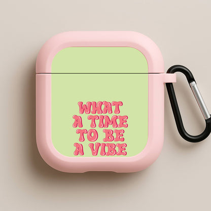 What A Time To Be A Vibe - Aesthetic Quote Pink AirPods Case