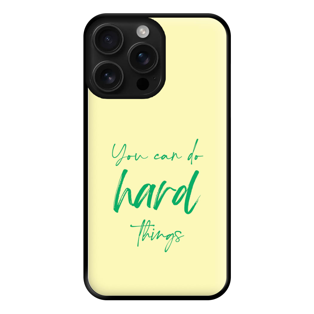 You Can Do Hard Things - Aesthetic Quote Phone Case