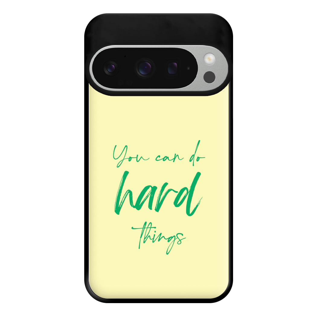 You Can Do Hard Things - Aesthetic Quote Phone Case for Google Pixel 9 Pro XL