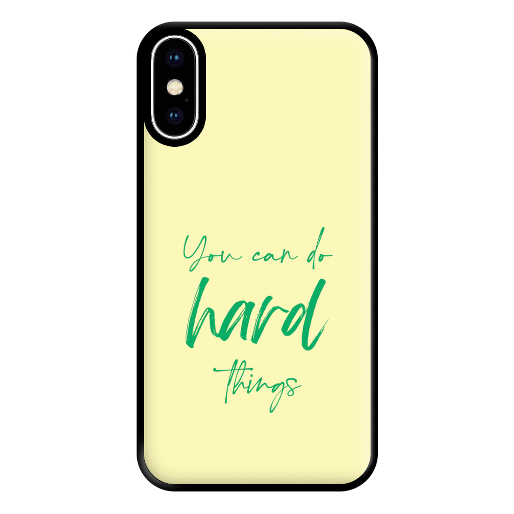 You Can Do Hard Things - Aesthetic Quote Phone Case for iPhone XS Max