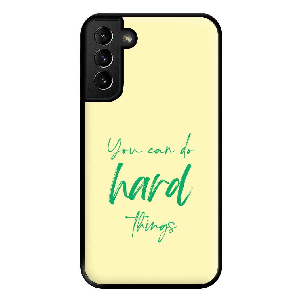 You Can Do Hard Things - Aesthetic Quote Phone Case for Galaxy S21 Plus