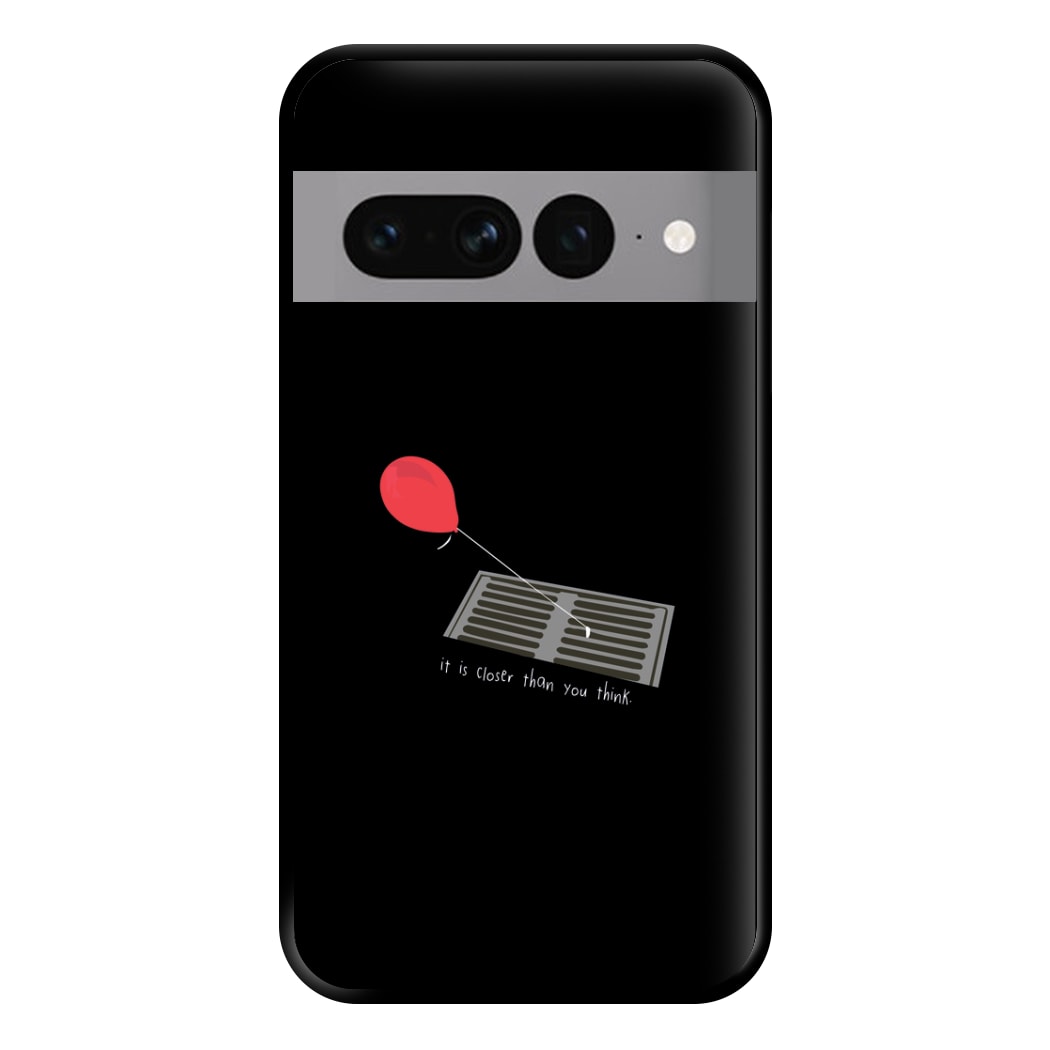 It Is Closer Than You Think - Clown Phone Case for Google Pixel 7 Pro