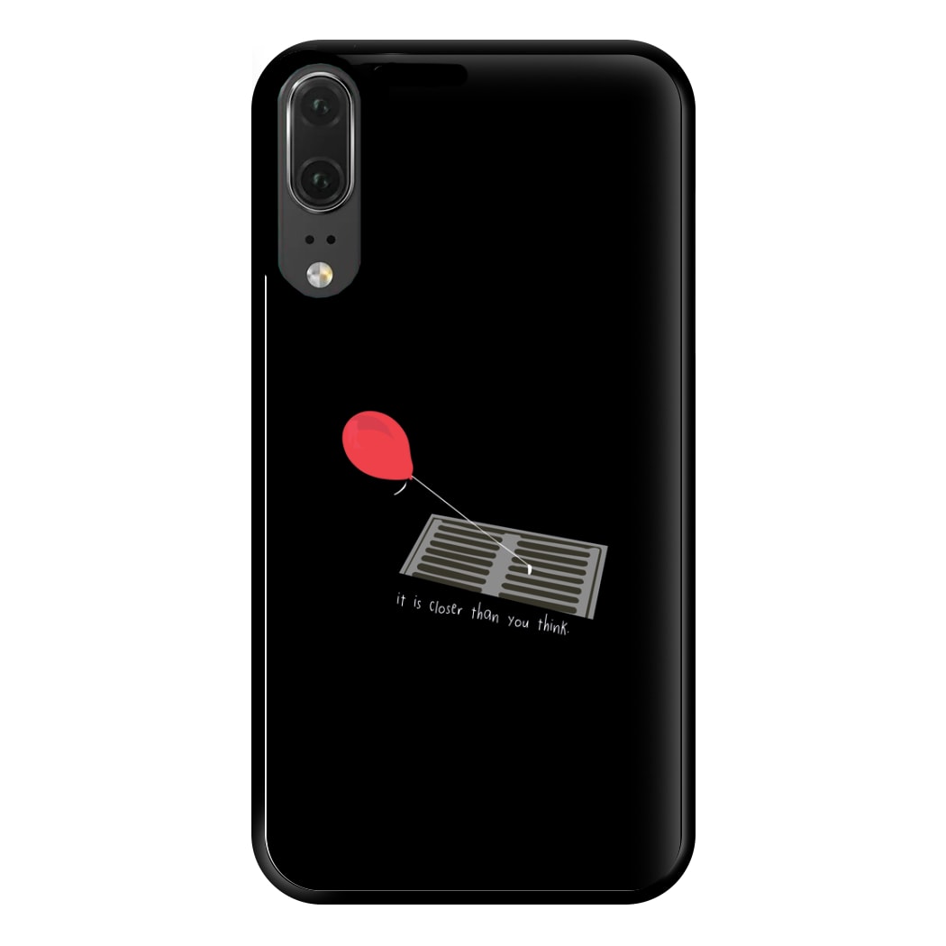 It Is Closer Than You Think - Clown Phone Case for Huawei P20