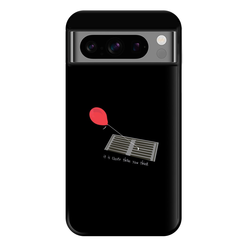 It Is Closer Than You Think - Clown Phone Case for Google Pixel 8 Pro