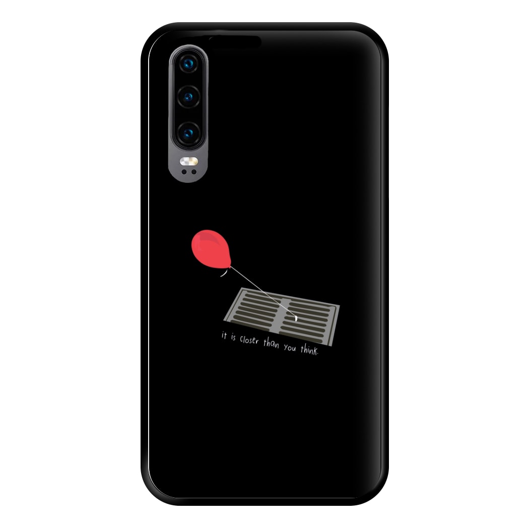 It Is Closer Than You Think - Clown Phone Case for Huawei P30