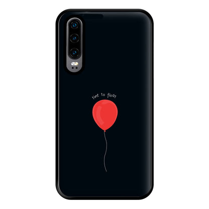 Time To Float - Clown Phone Case for Huawei P30