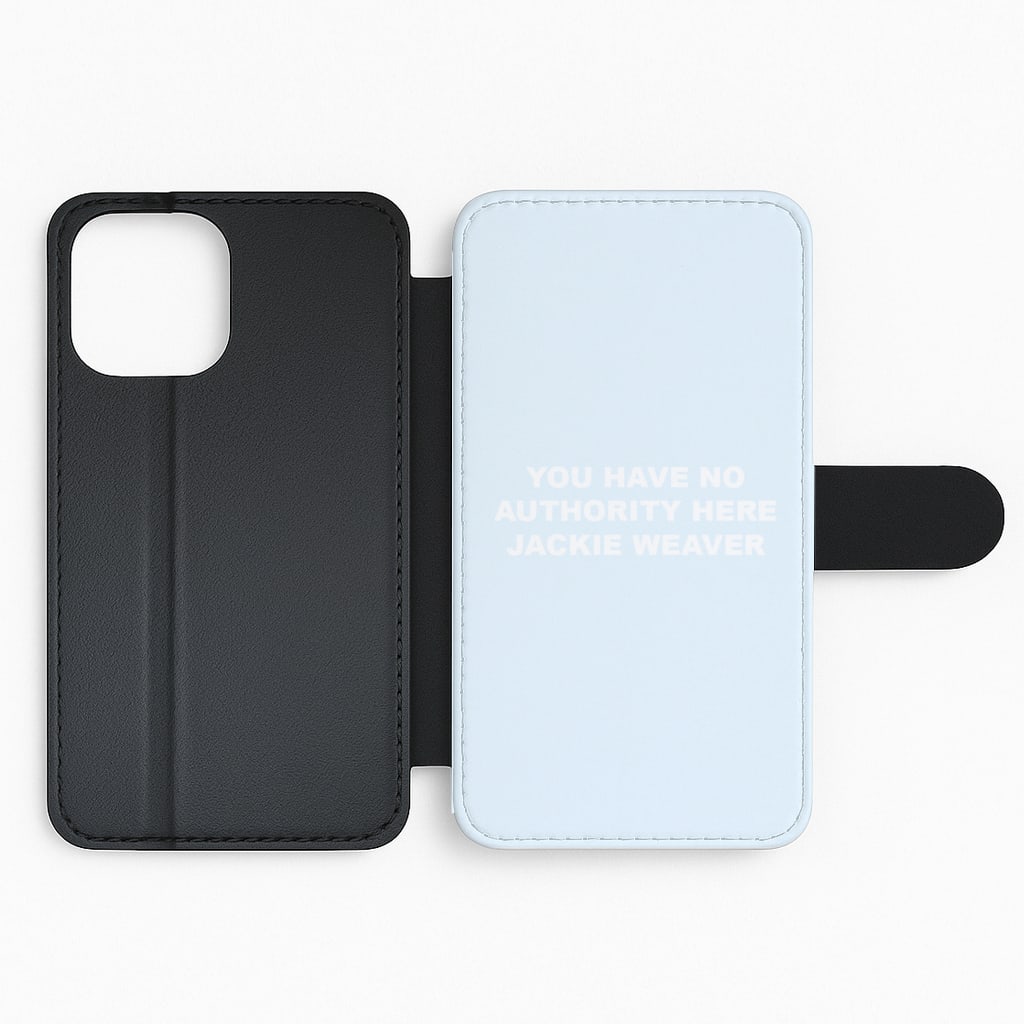 You Have No Authority Jackie Weaver - Blue Flip Phone Case