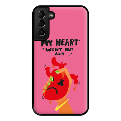 My heart wont beat again Phone Case for Galaxy S21 Plus