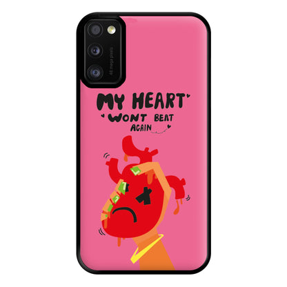 My heart wont beat again Phone Case for Galaxy A41