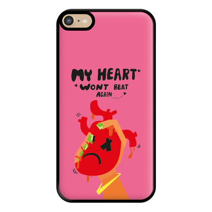 My heart wont beat again Phone Case for iPhone 6 Plus / 7 Plus / 8 Plus