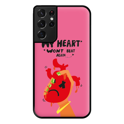 My heart wont beat again Phone Case for Galaxy S21 Ultra