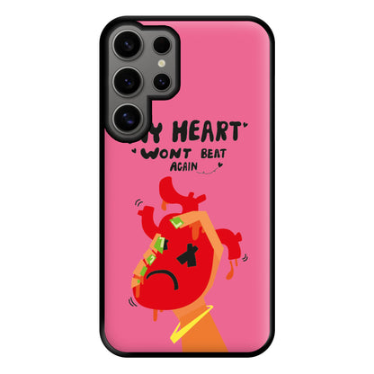 My heart wont beat again Phone Case for Galaxy S24 Ultra