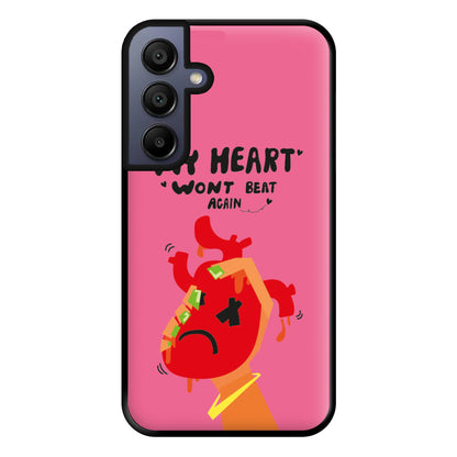 My heart wont beat again Phone Case for Galaxy A15