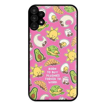 Born To Buy Plushy Phone Case for Galaxy A13