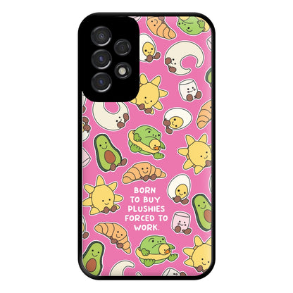 Born To Buy Plushy Phone Case for Galaxy A53