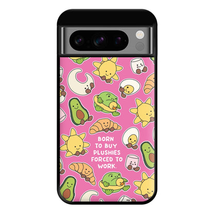 Born To Buy Plushy Phone Case for Google Pixel 8 Pro