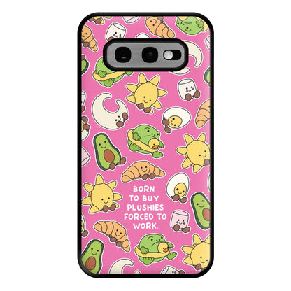 Born To Buy Plushy Phone Case for Galaxy S10e