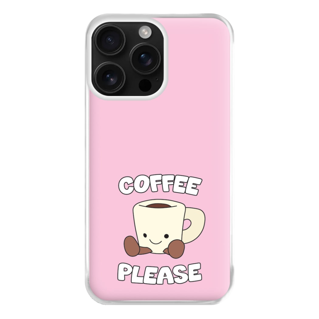Coffee Please Mug Phone Case for iPhone 16 Pro Max