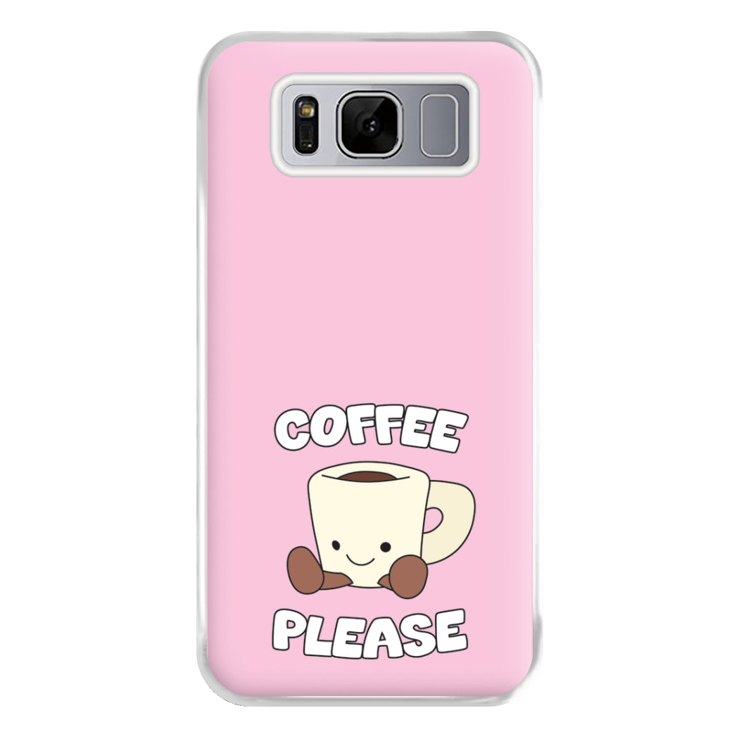 Coffee Please Mug Phone Case for Galaxy S8 Plus