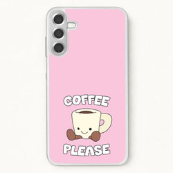 Coffee Please Mug Phone Case for Galaxy A17