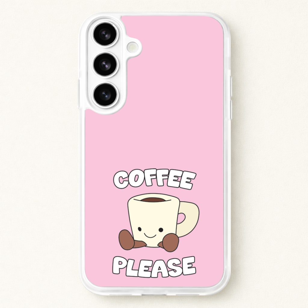 Coffee Please Mug Phone Case for Galaxy S26 Plus