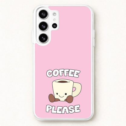 Coffee Please Mug Phone Case for Galaxy S26 Ultra