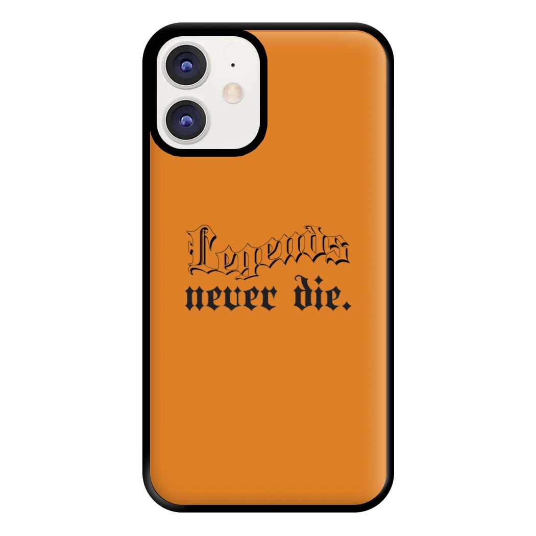 Legends Never Die - Juice Phone Case for iPhone 11