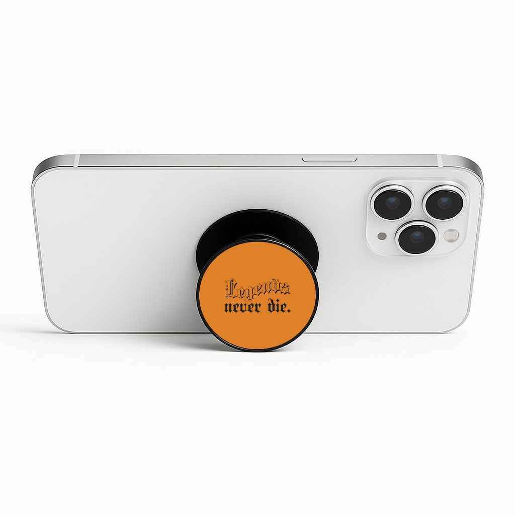 Legends Never Die - Juice Phone Stand