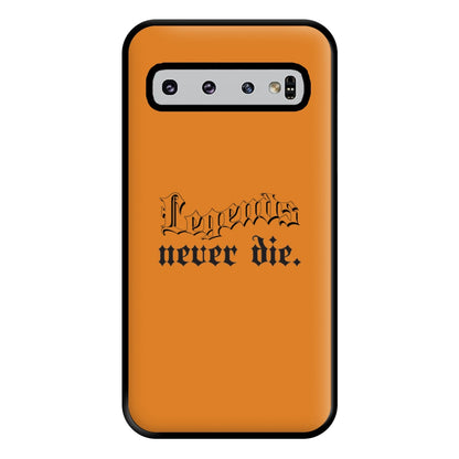 Legends Never Die - Juice Phone Case for Galaxy S10 Plus