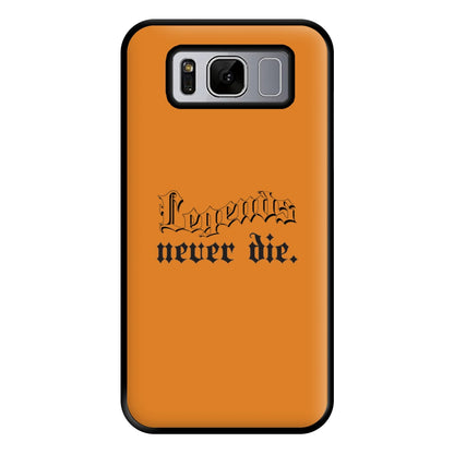 Legends Never Die - Juice Phone Case for Galaxy S8 Plus