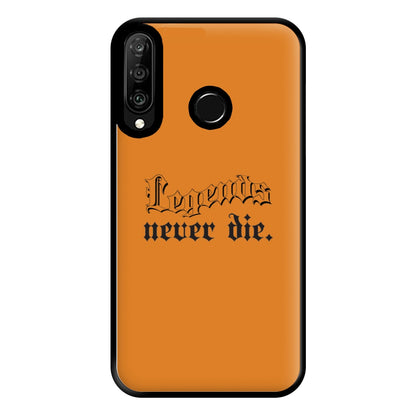 Legends Never Die - Juice Phone Case for Huawei P30 Lite