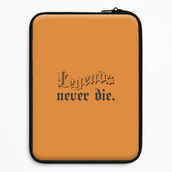 Legends Never Die - Juice Universal Laptop Sleeve