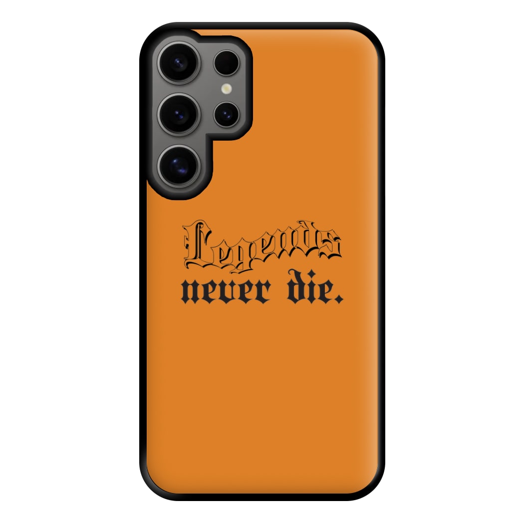 Legends Never Die - Juice Phone Case for Galaxy S24 Ultra