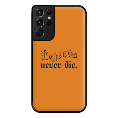 Legends Never Die - Juice Phone Case for Galaxy S21 Ultra