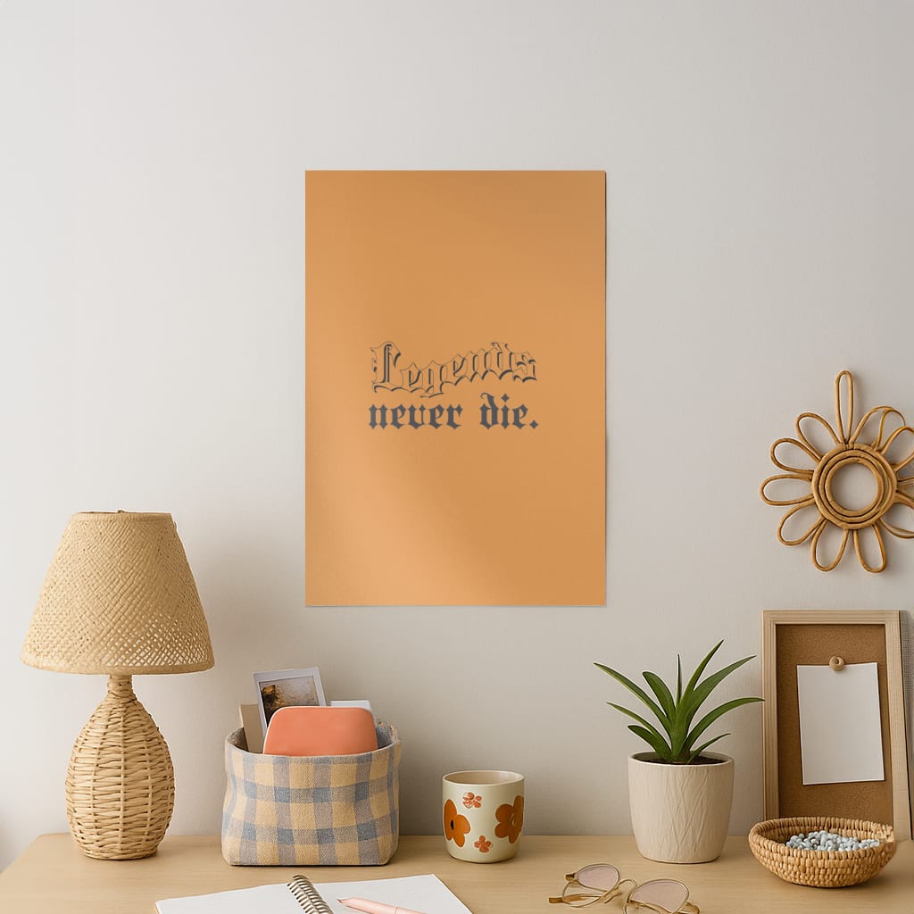Legends Never Die - Juice Art Print